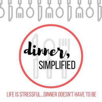 Dinner, Simplified